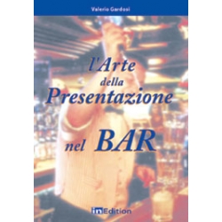 L'arte della presentazione nel bar