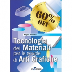 Tecnologia dei Materiali per le scuole di Arti Grafiche