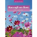 Raccogli un fiore